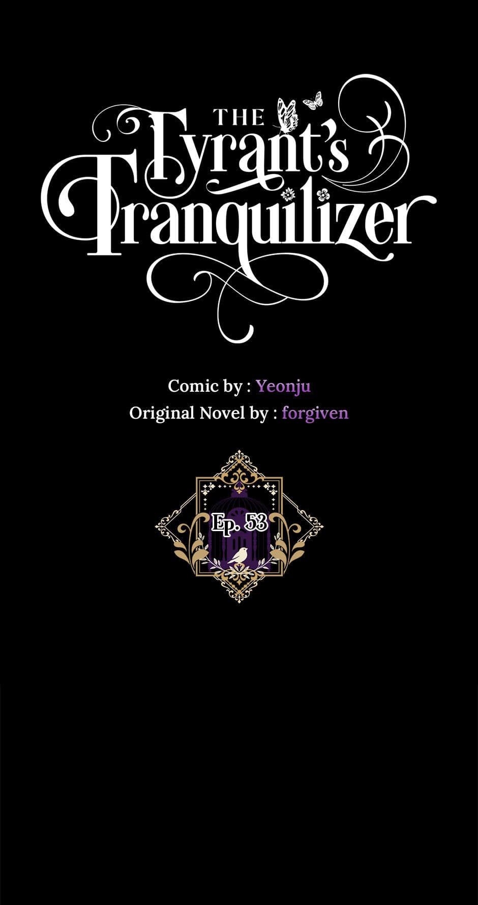 The Tyrant’s Tranquilizer - Chapter 53