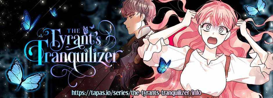 The Tyrant’s Tranquilizer - Chapter 35