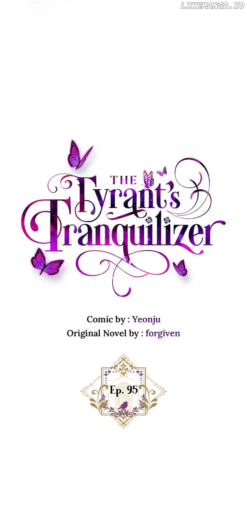 The Tyrant’s Tranquilizer - Chapter 95