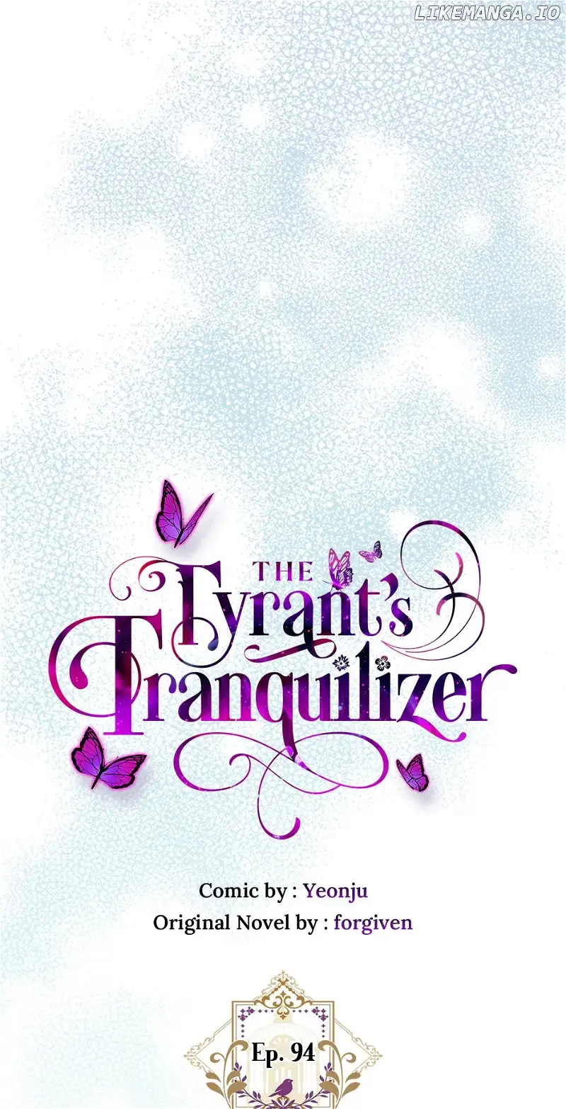 The Tyrant’s Tranquilizer - Chapter 94