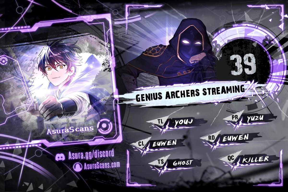 Genius Archer’s Streaming - Chapter 39