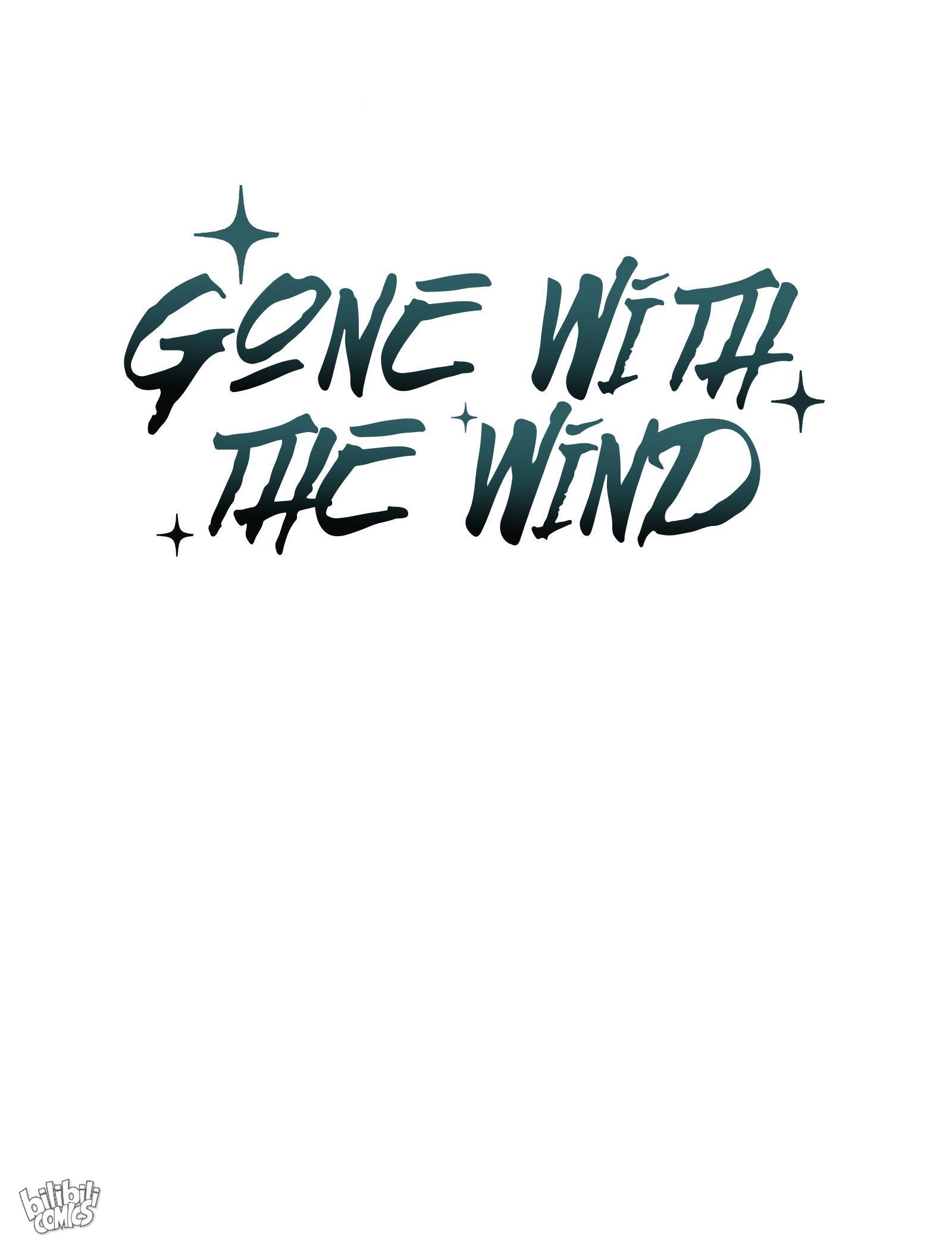 Gone With The Wind - Chapter 0: Preview