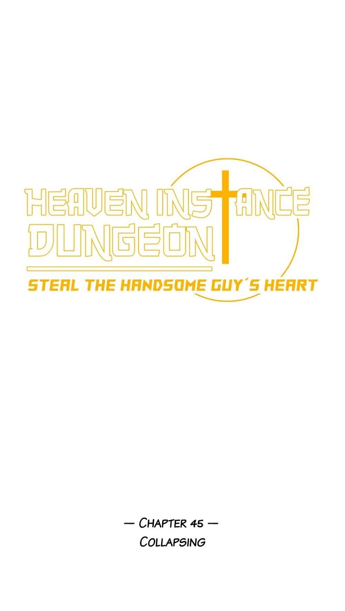 Heaven Instance Dungeon - Steal The Handsome Guy’s Heart - Chapter 45