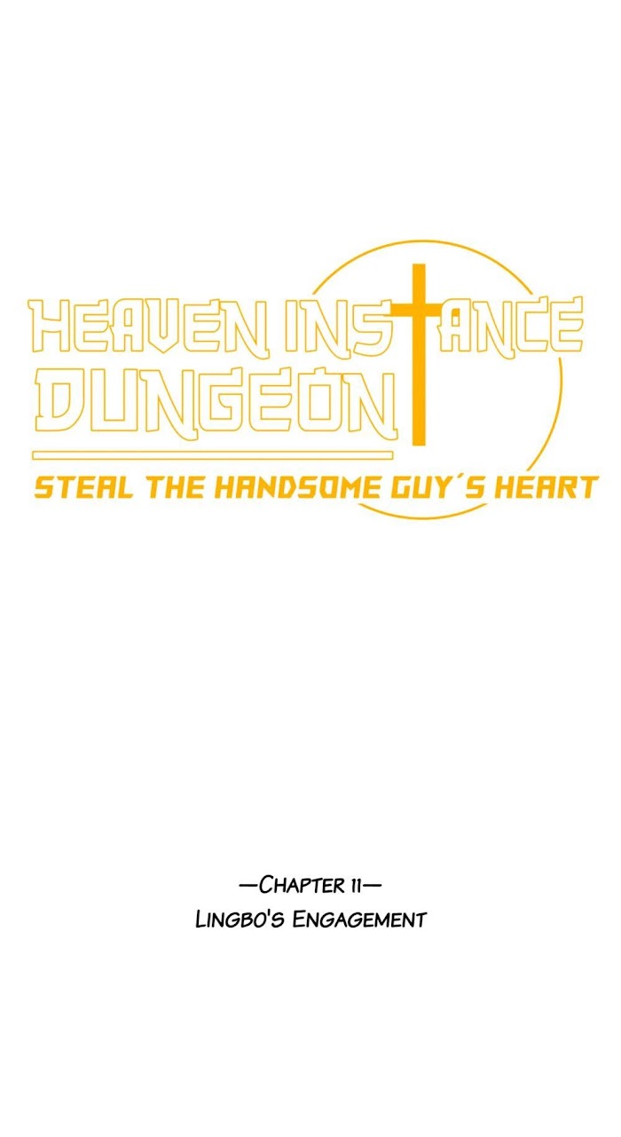 Heaven Instance Dungeon - Steal The Handsome Guy’s Heart - Chapter 11