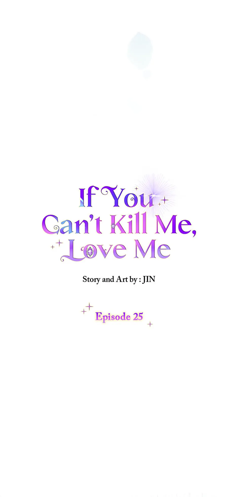 If You Can't Kill Me, Love Me - Chapter 25