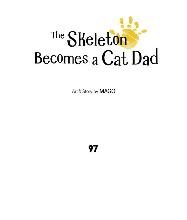 The Skeleton Becomes A Cat Dad - Chapter 97