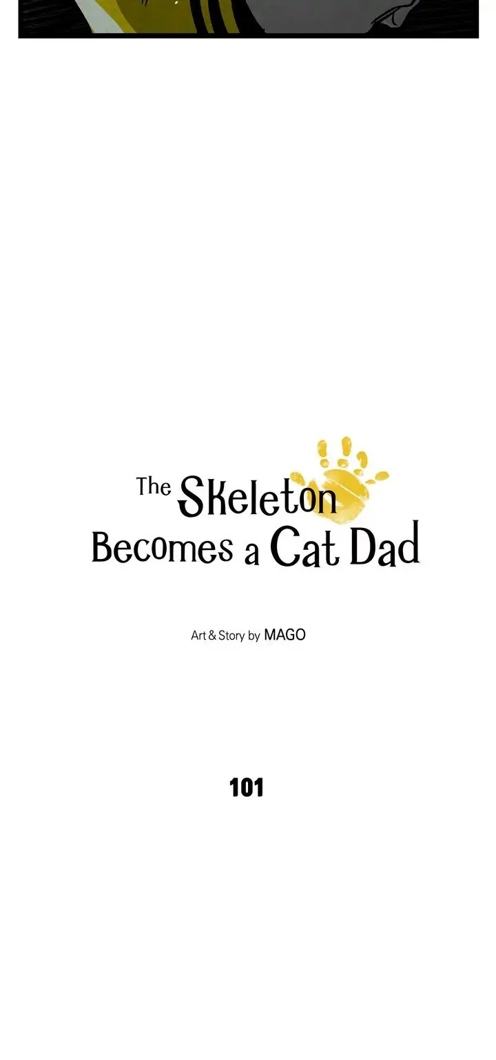 The Skeleton Becomes A Cat Dad - Chapter 101