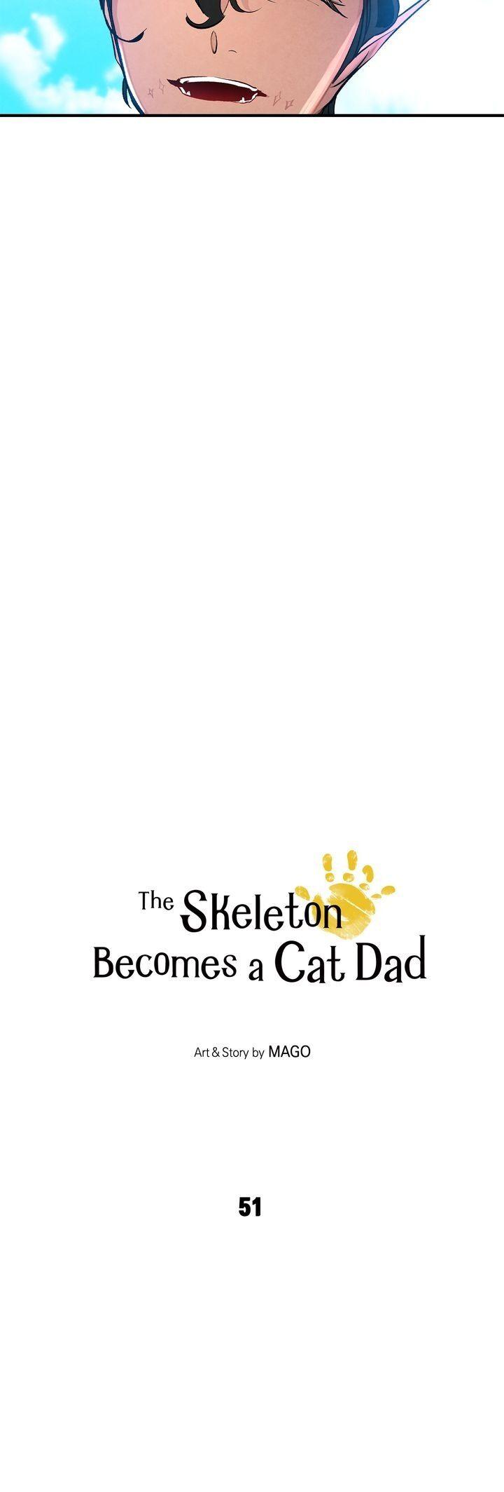 The Skeleton Becomes A Cat Dad - Chapter 51