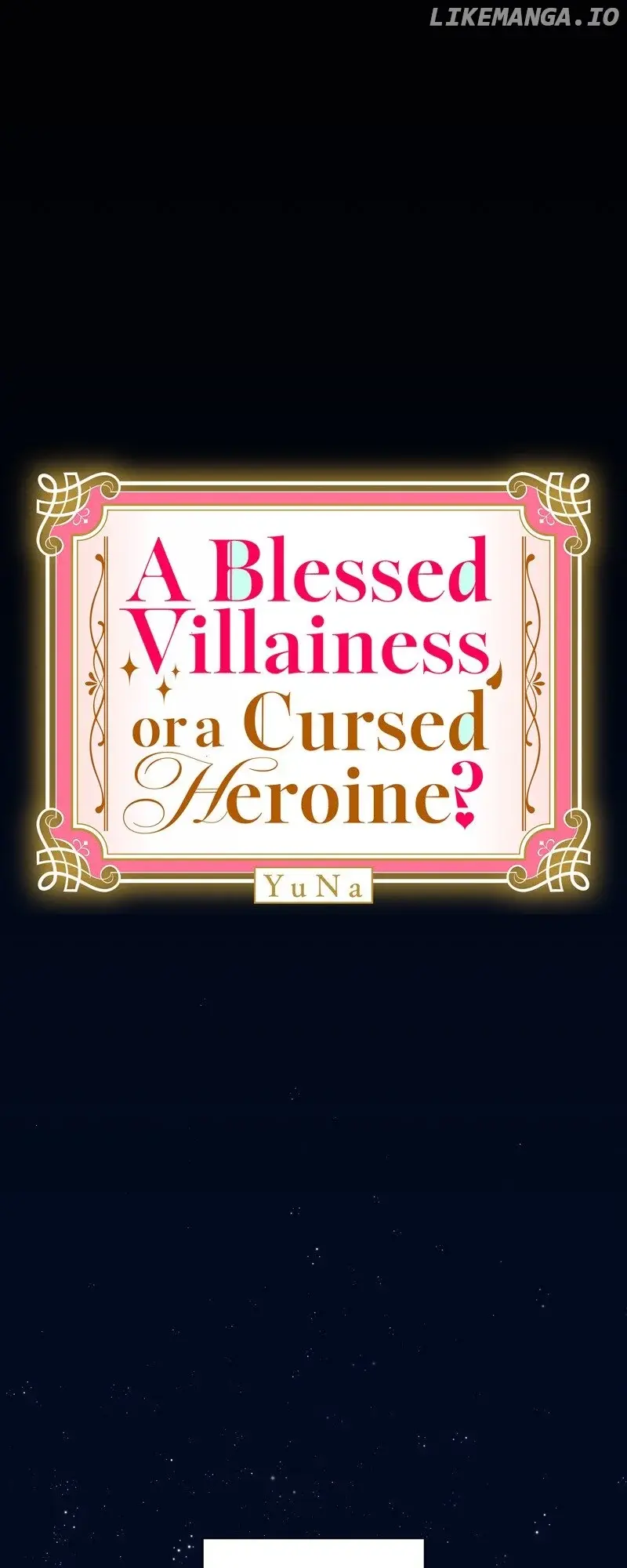 A Blessed Villainess, Or A Cursed Heroine? - Chapter 1