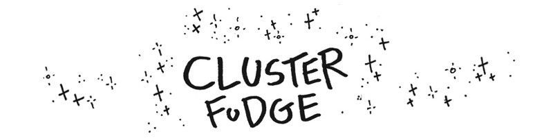 Cluster Fudge - Chapter 217