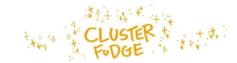 Cluster Fudge - Chapter 203