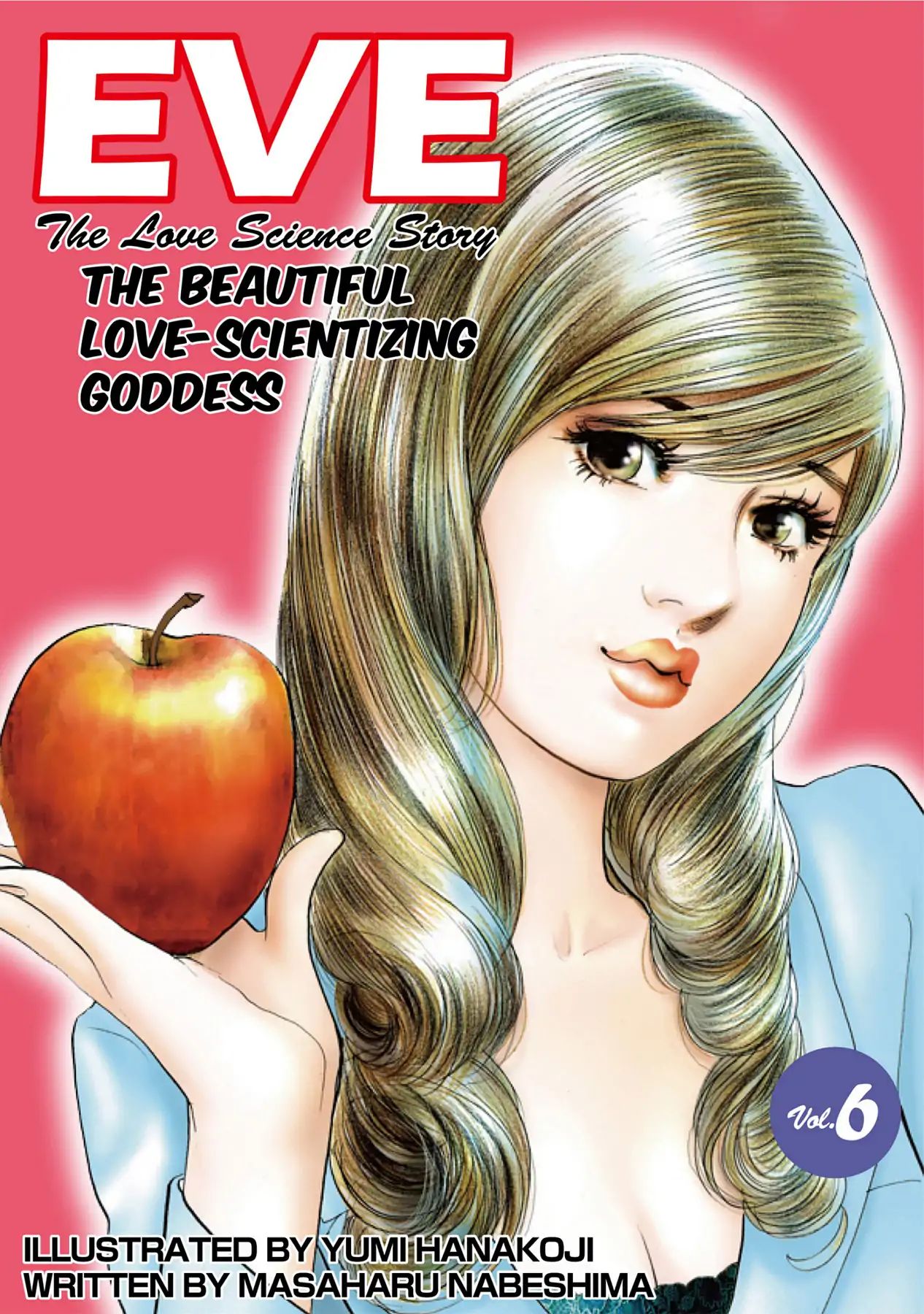 Eve: The Beautiful Love-Scientizing Goddess - Vol.6 Case 51: The Nice Guy - Part 2