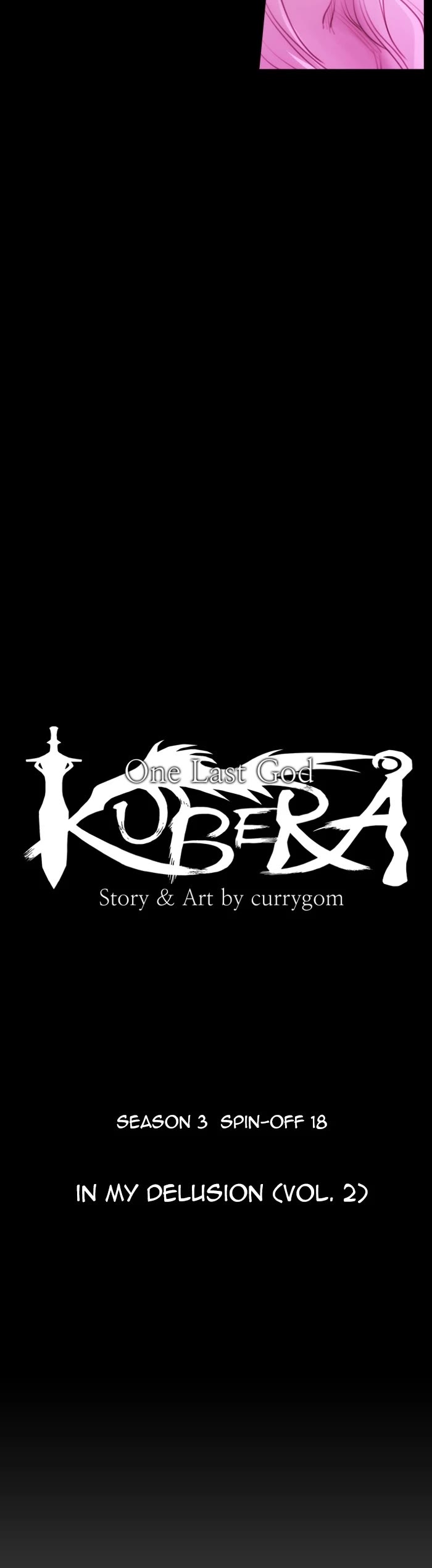 Kubera - Chapter 561: [Season 3] Spin-Off #18 - In My Delusion (Vol. 2)