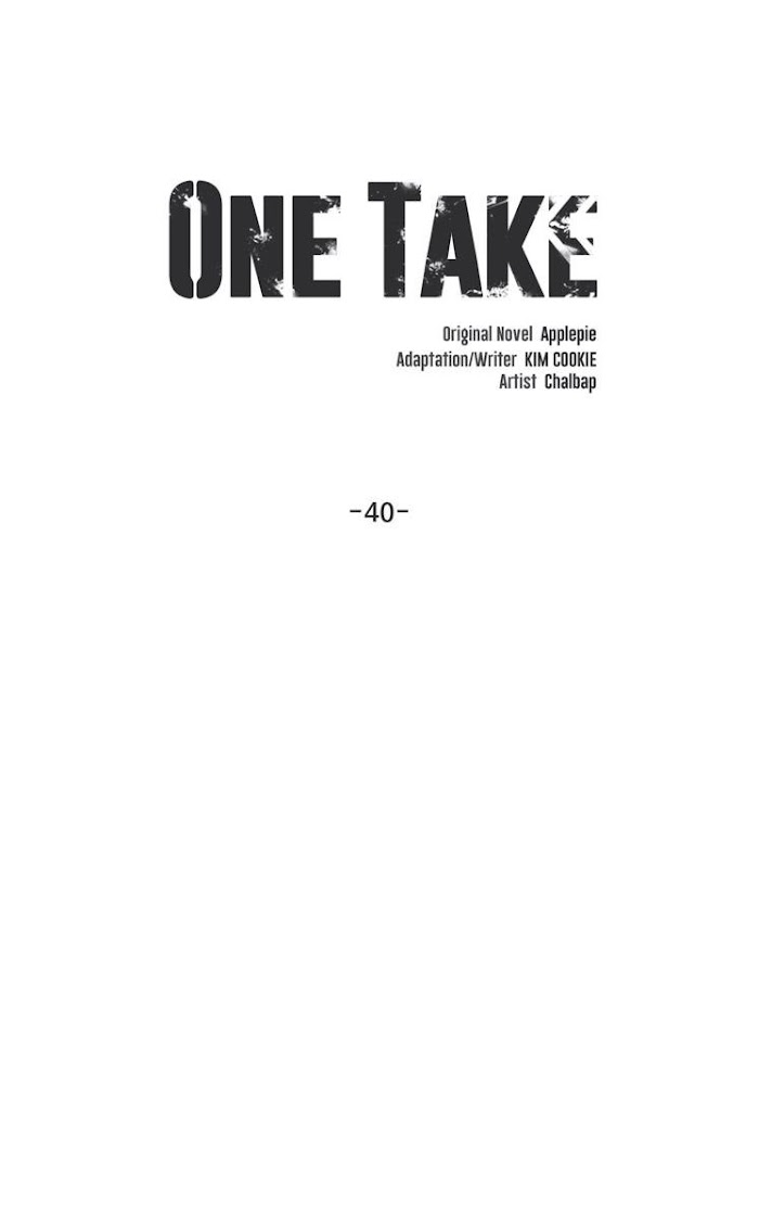 One Take - Chapter 40