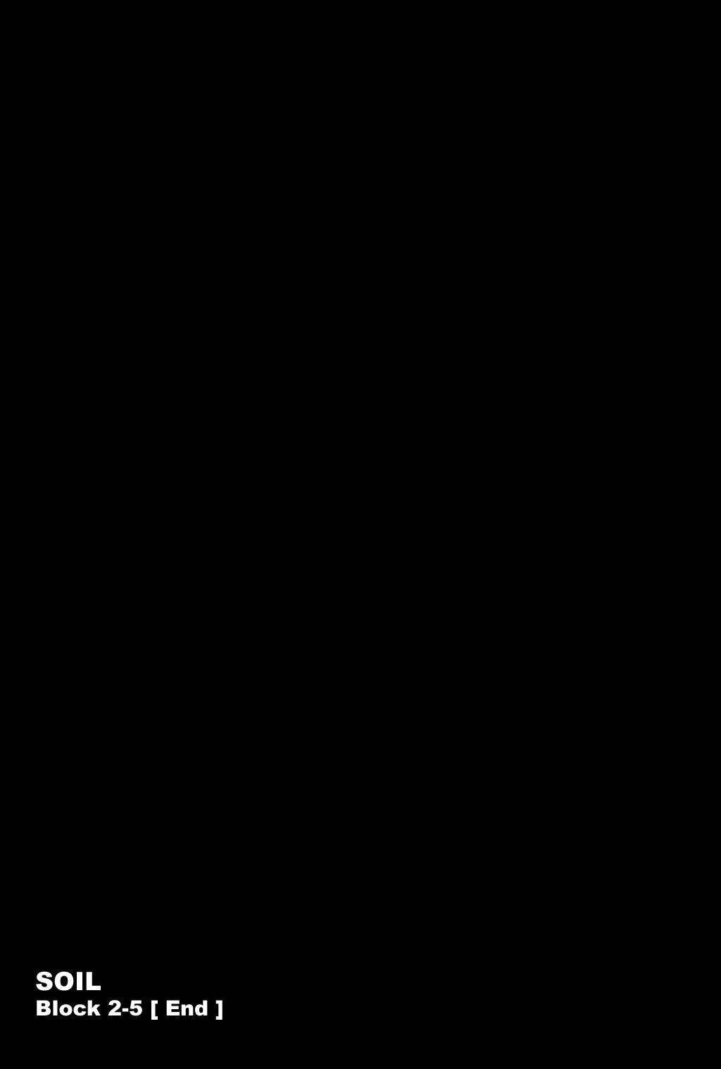 Soil - Chapter 26 V2 : Block 2-5 [Distortion]