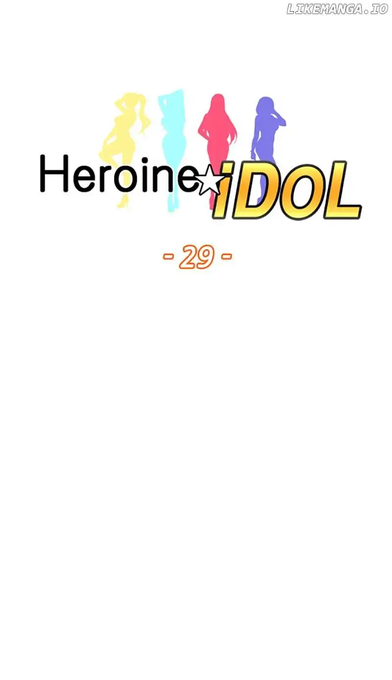 Heroine Idol - Chapter 29