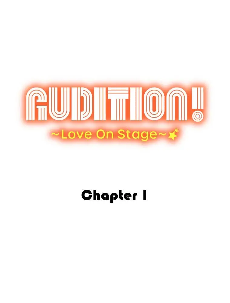 Audition! ~Love On Stage~ - Chapter 1