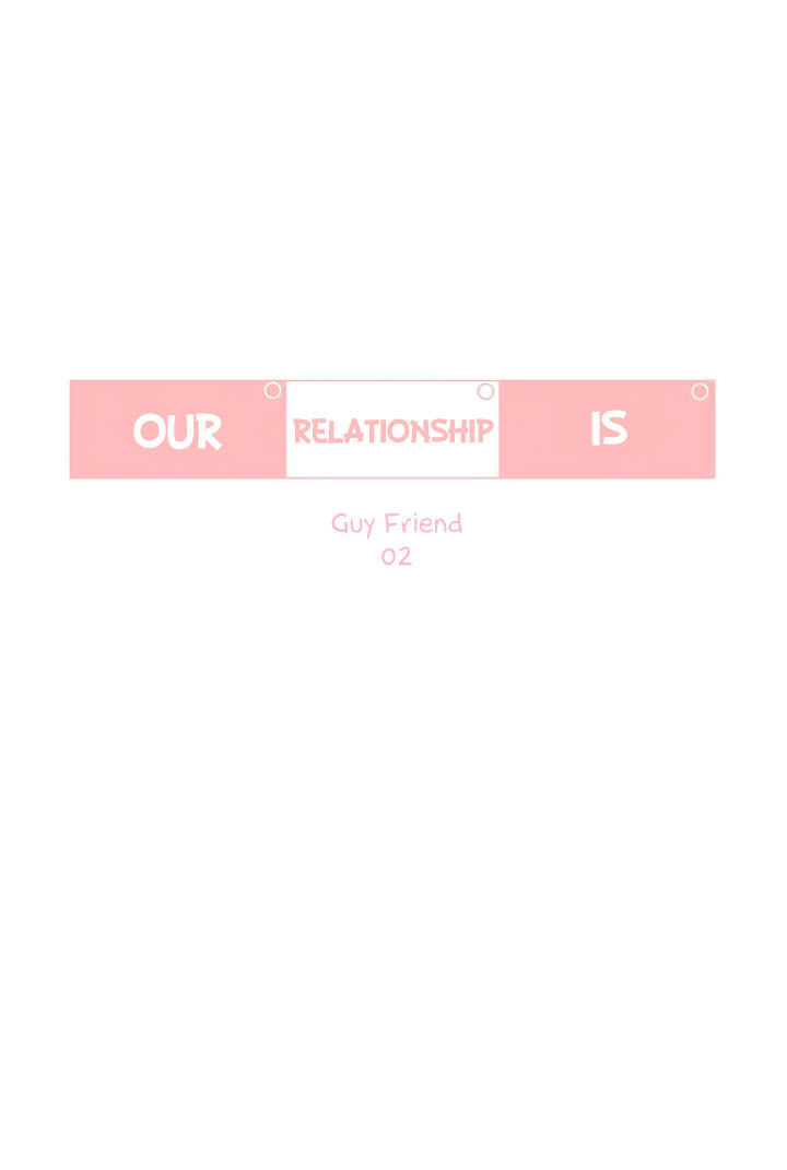 Our Relationship Is... - Chapter 2