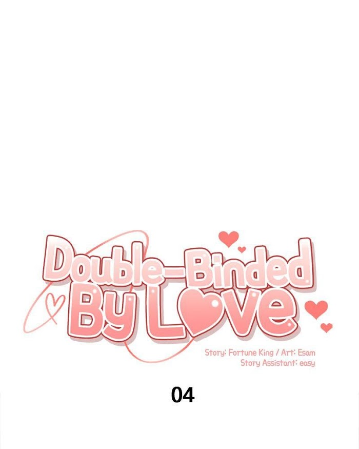 Double-Binded By Love - Chapter 4