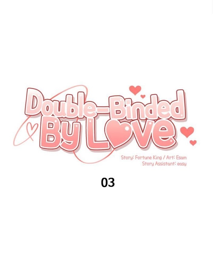 Double-Binded By Love - Chapter 3