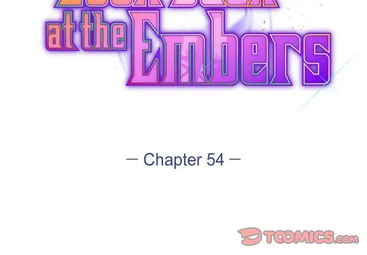 Look Back At The Embers - Chapter 54