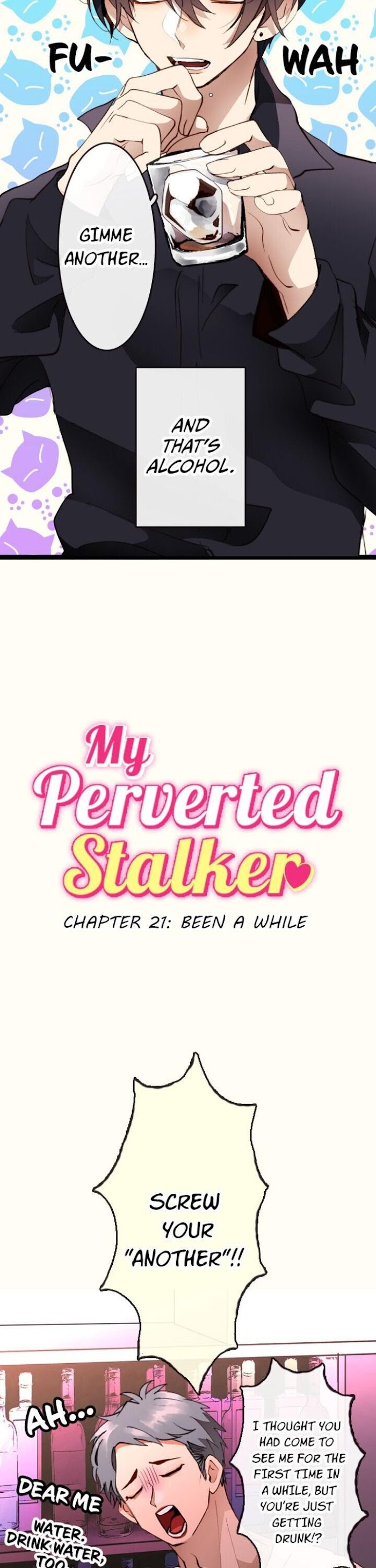 My Perverted Stalker - Chapter 21 : Been A While