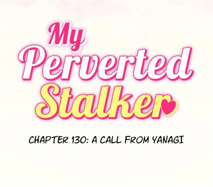 My Perverted Stalker - Chapter 130