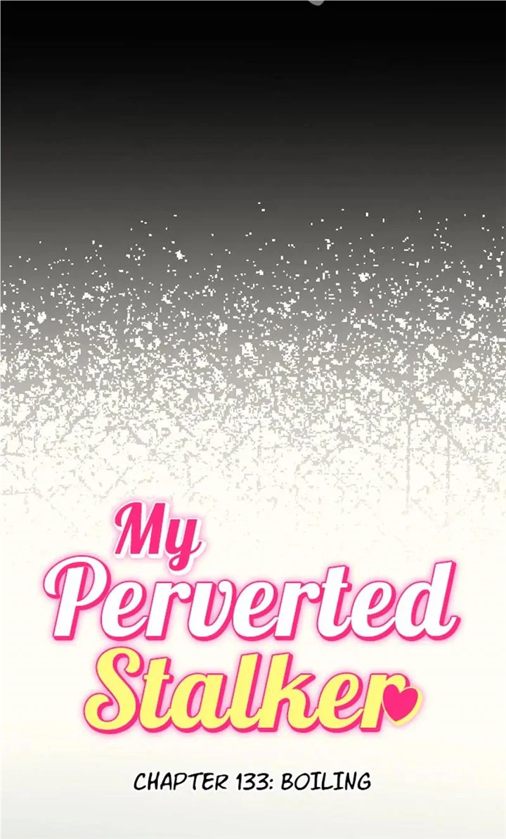 My Perverted Stalker - Chapter 133