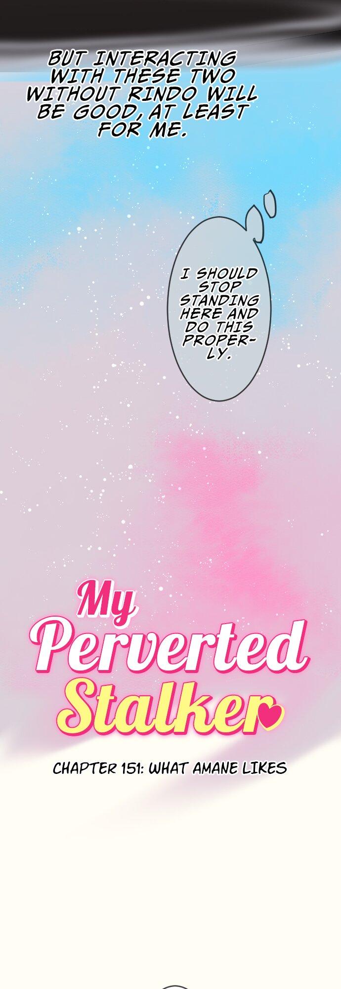 My Perverted Stalker - Chapter 151