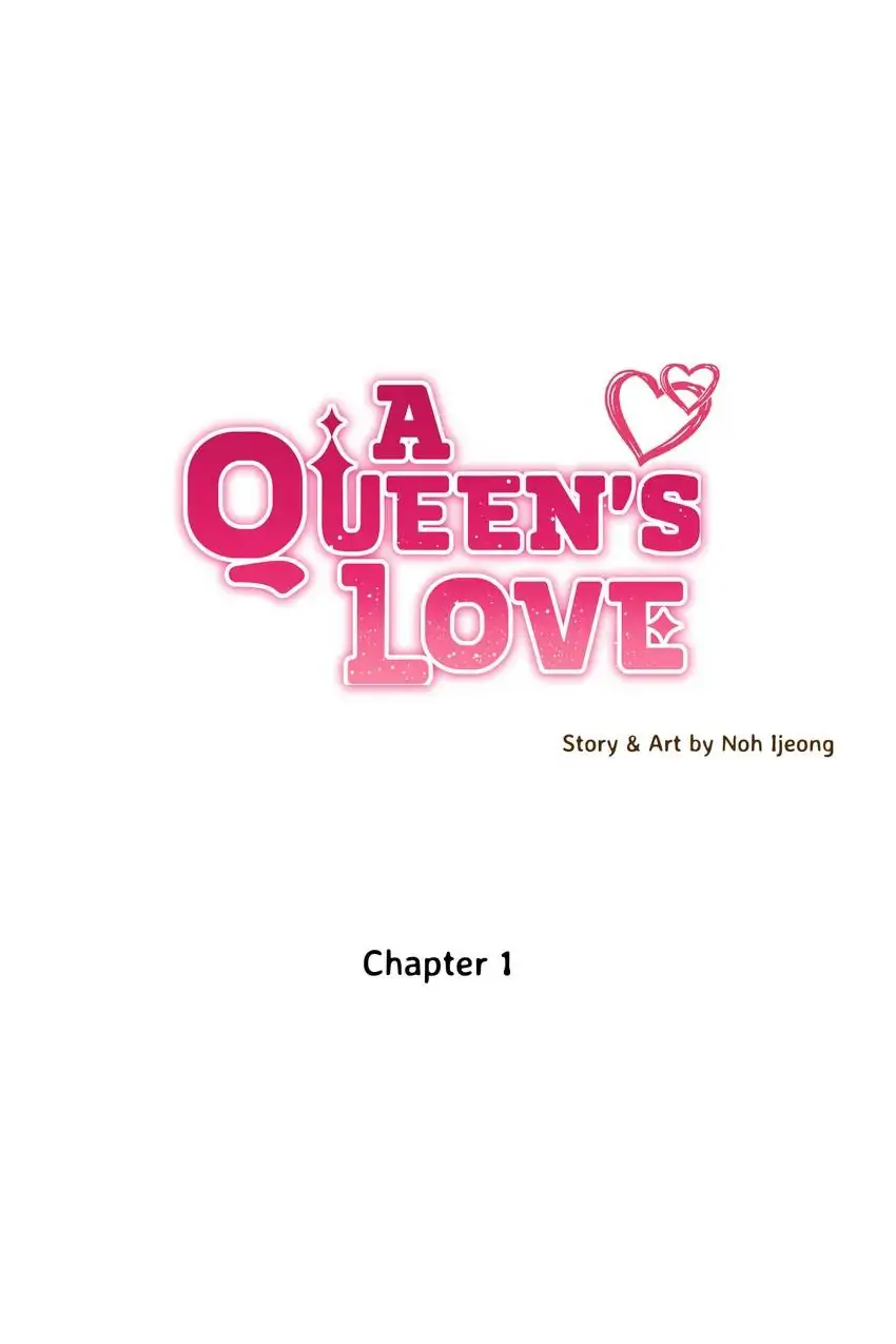 A Queen’s Love - Chapter 1