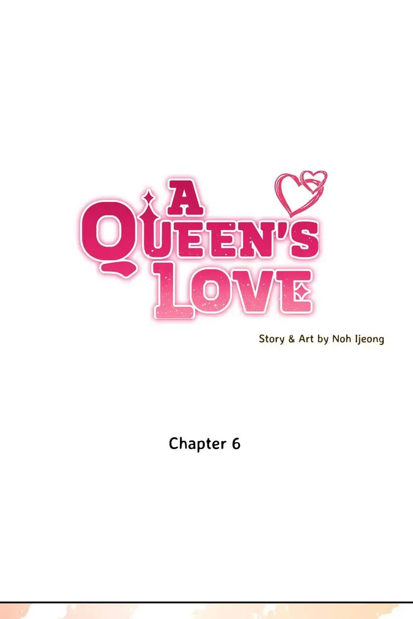 A Queen’s Love - Chapter 6