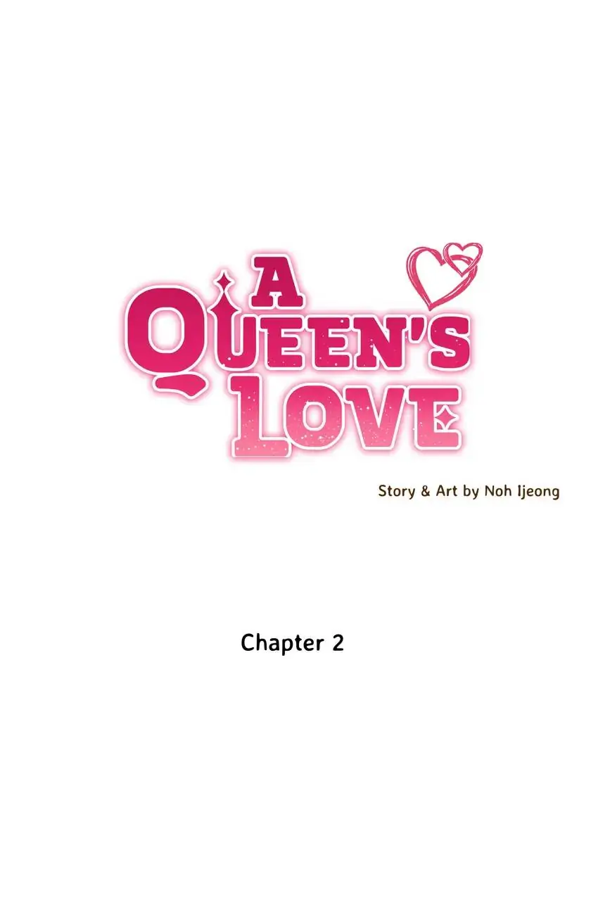 A Queen’s Love - Chapter 2