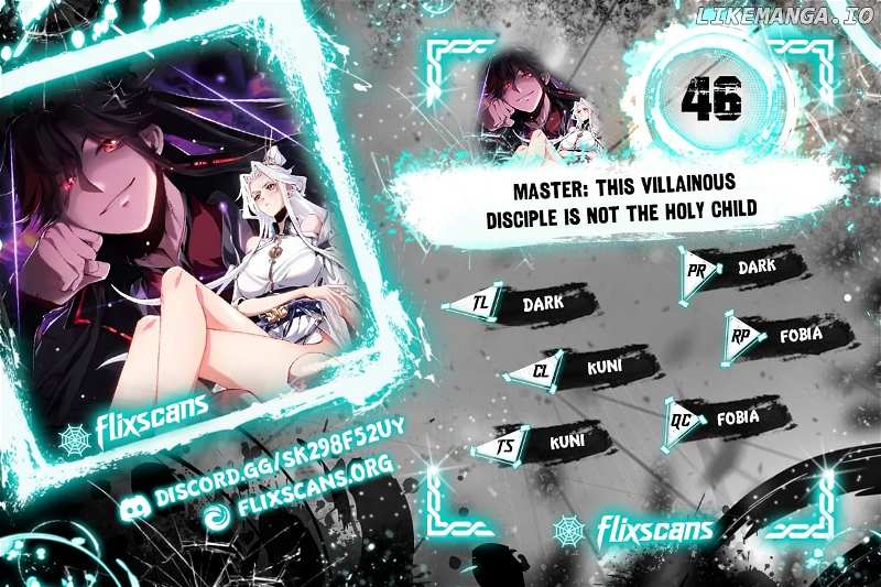 Master: This Villainous Disciple Is Not The Holy Child - Chapter 46