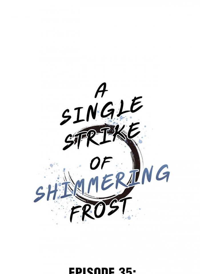 A Single Strike Of Shimmering Frost - Chapter 35 : Time To Leave Misty Peak