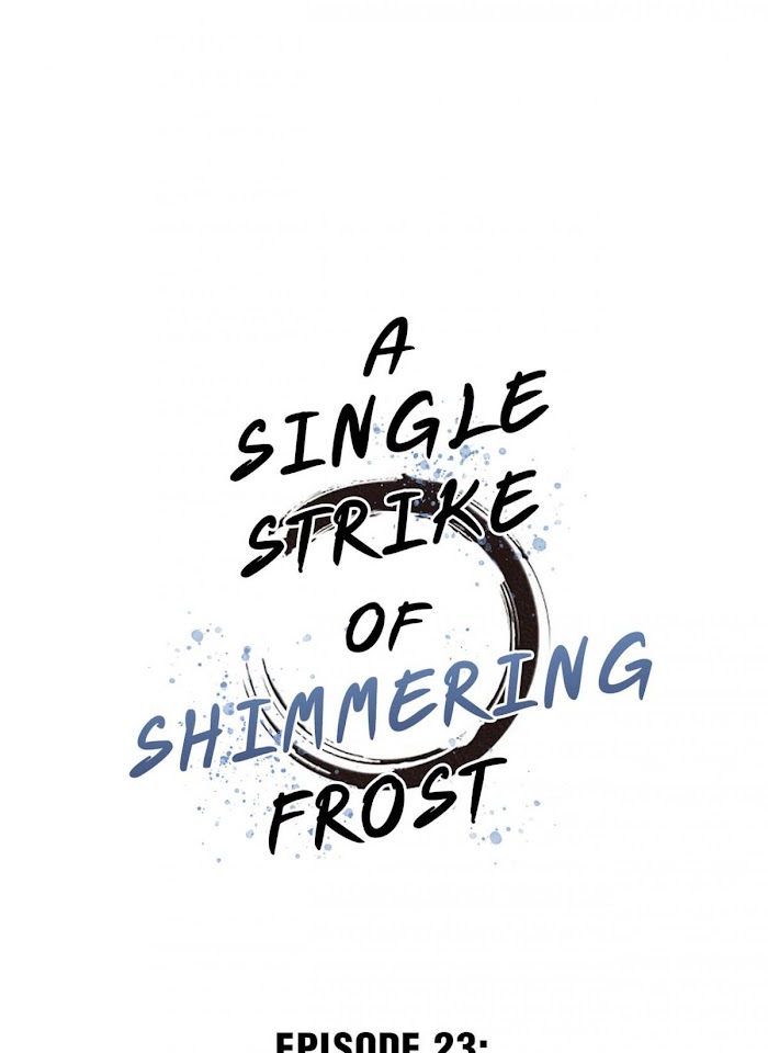 A Single Strike Of Shimmering Frost - Chapter 23 : Sect Master Yun's Thought..