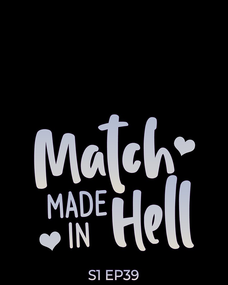 Match Made In Hell - Chapter 39