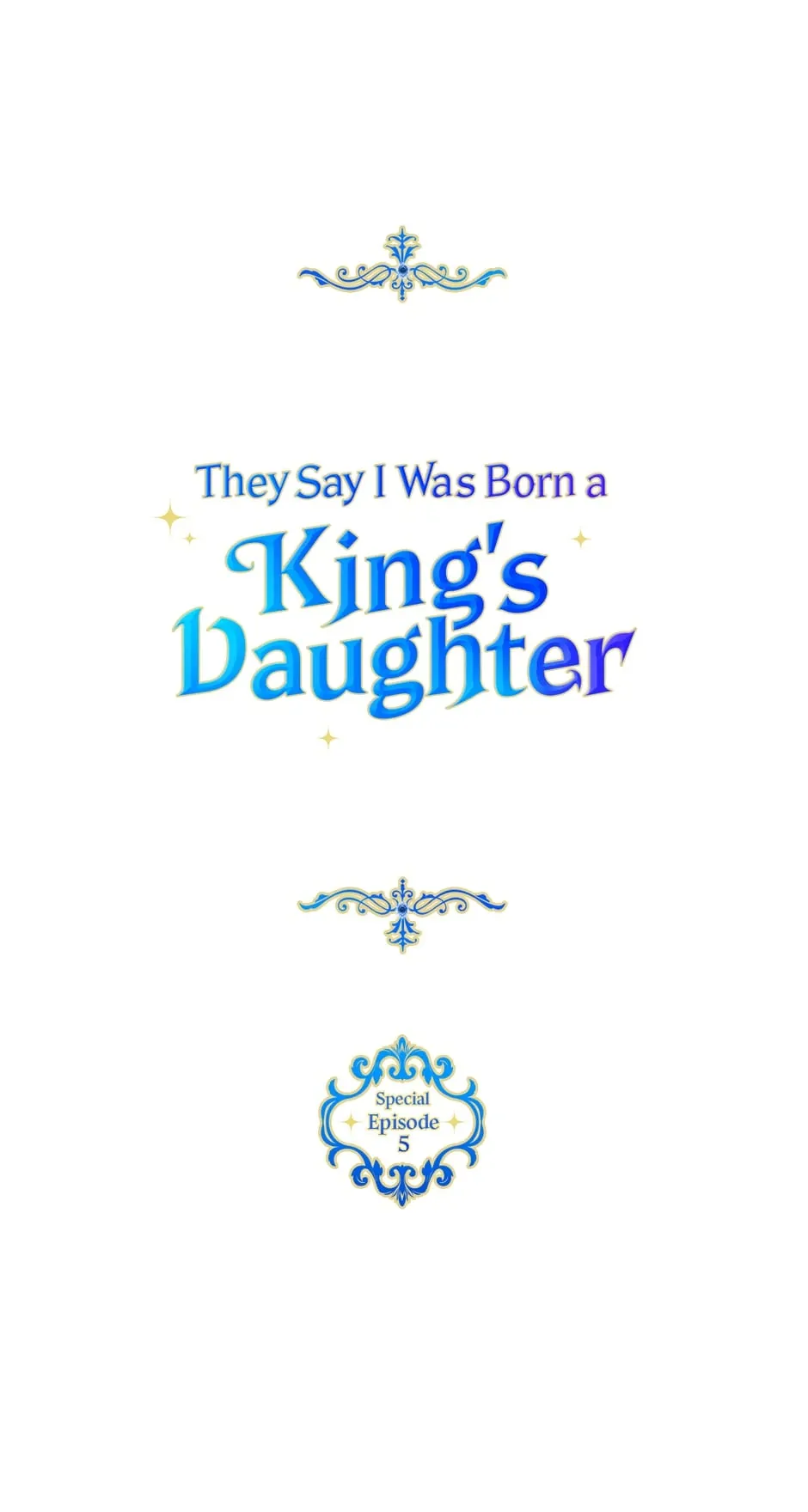 They Say I Was Born A King's Daughter - Chapter 269