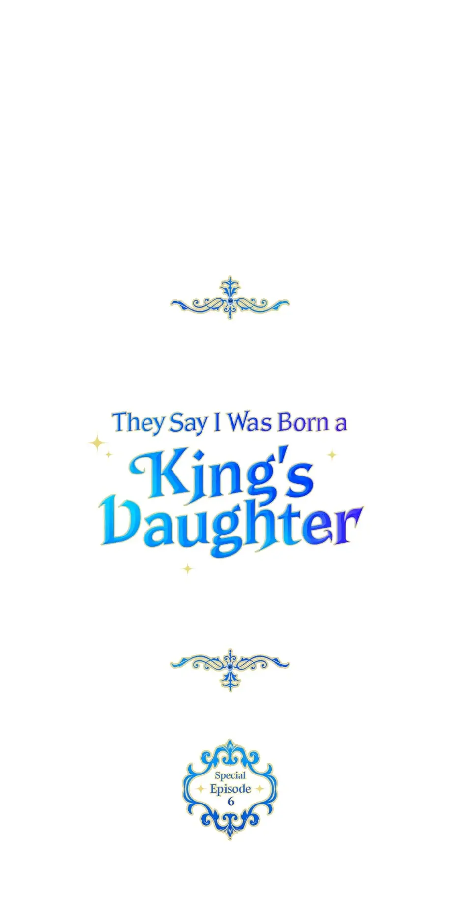 They Say I Was Born A King's Daughter - Chapter 270