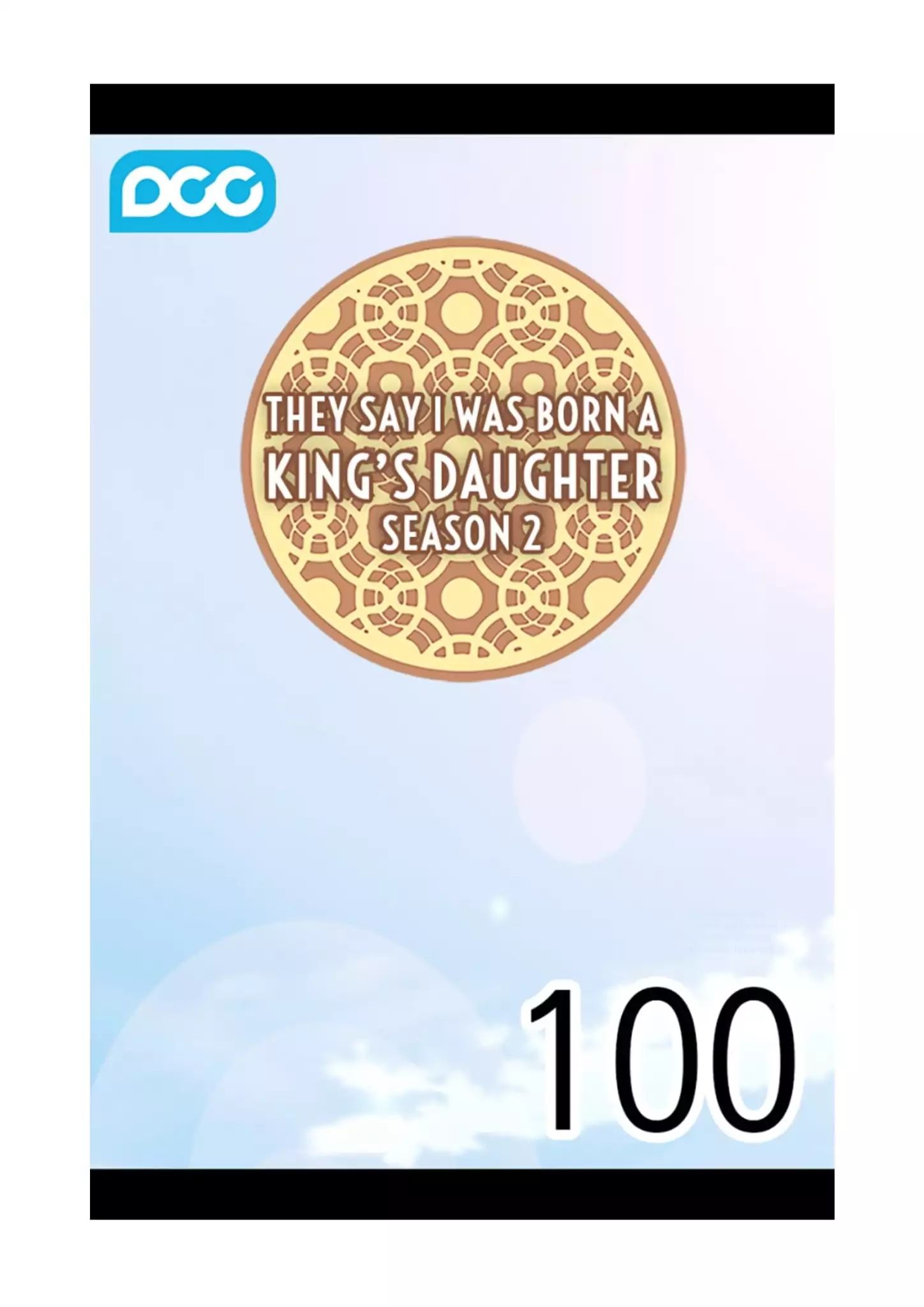 They Say I Was Born A King's Daughter - Chapter 100: Good News