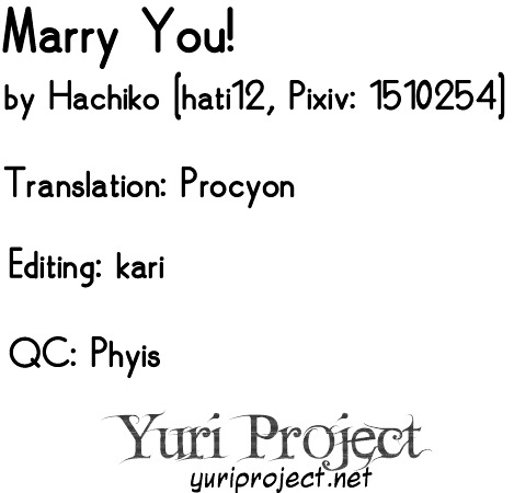 Marry You! - Chapter 0 : [Oneshot]