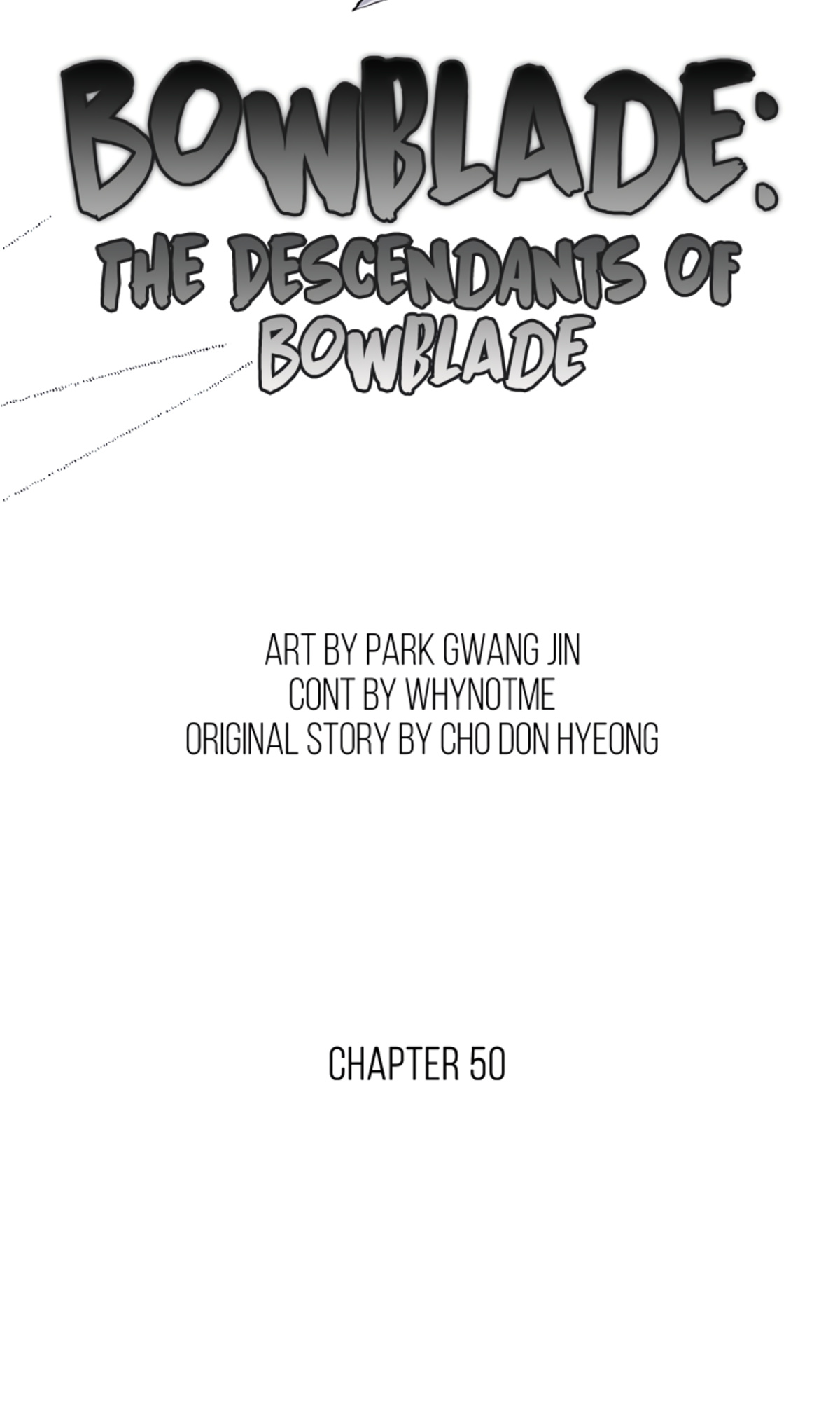 Bowblade: The Descendants Of Bowblade - Chapter 50