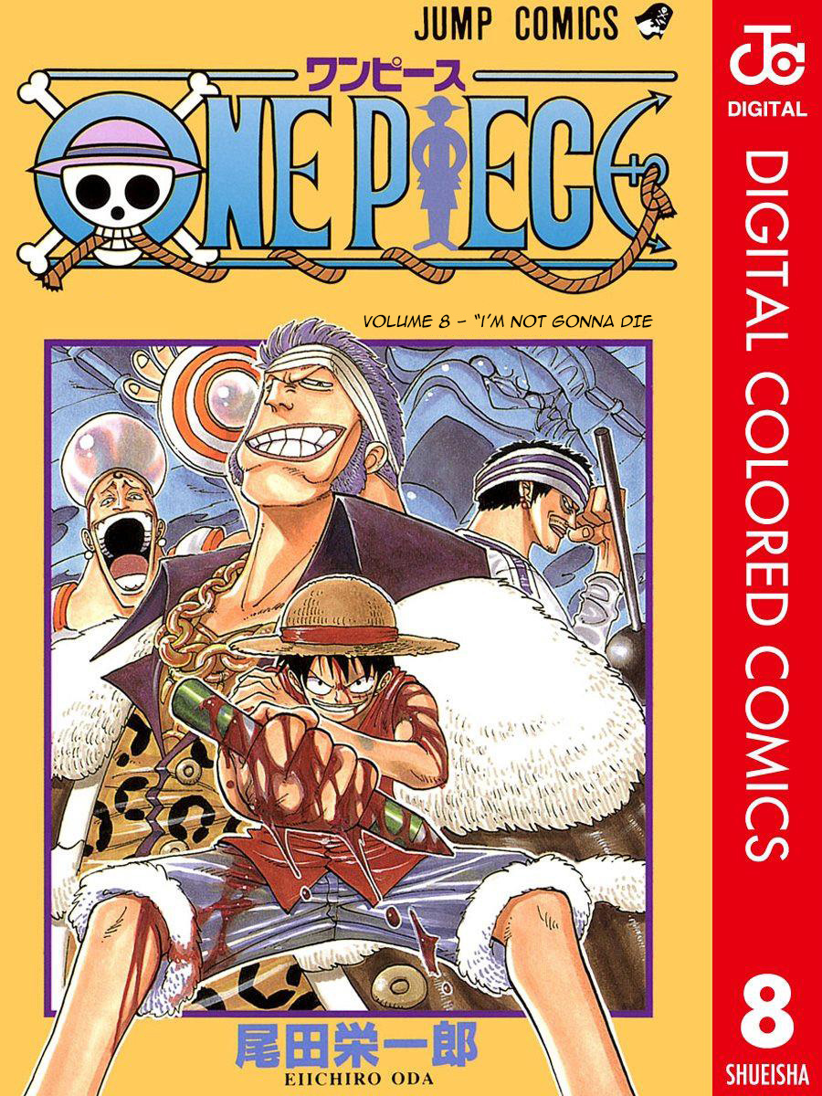 One Piece - Digital Colored Comics - Vol.8 Chapter 63: I'm Not Gonna Die