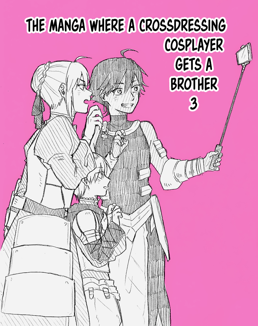 The Manga Where A Crossdressing Cosplayer Gets A Brother - Chapter 3.1: Part 7