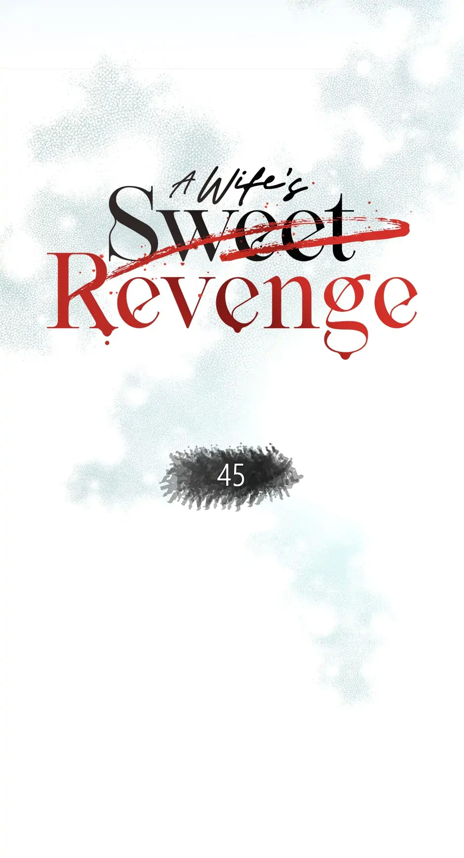 A Wife’s Sweet Revenge - Chapter 45