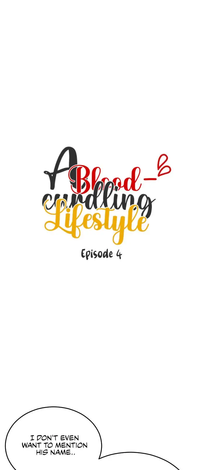 A Blood-Curdling Lifestyle - Chapter 4