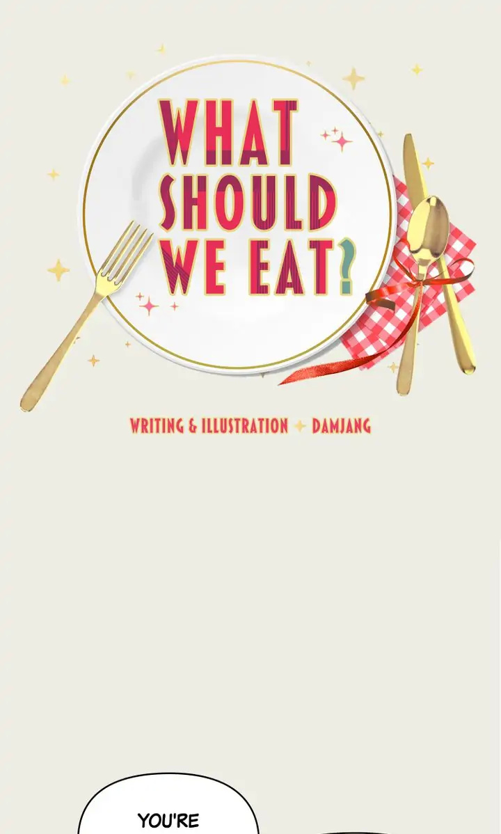 What Should We Eat? - Chapter 26