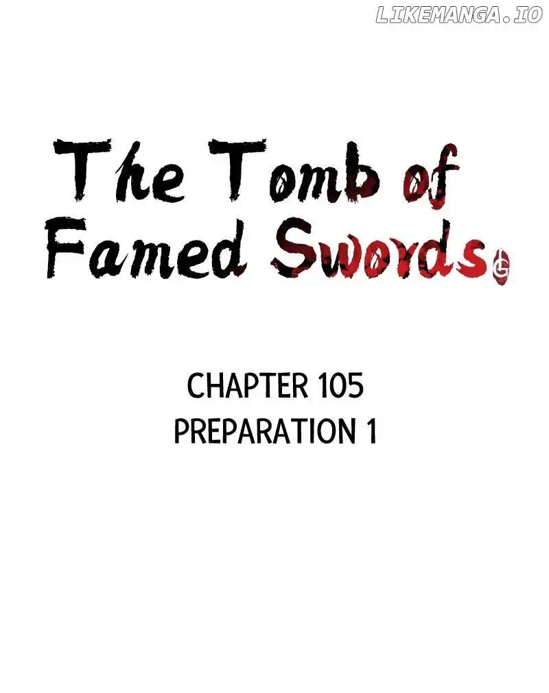 The Tomb Of Famed Swords - Chapter 105