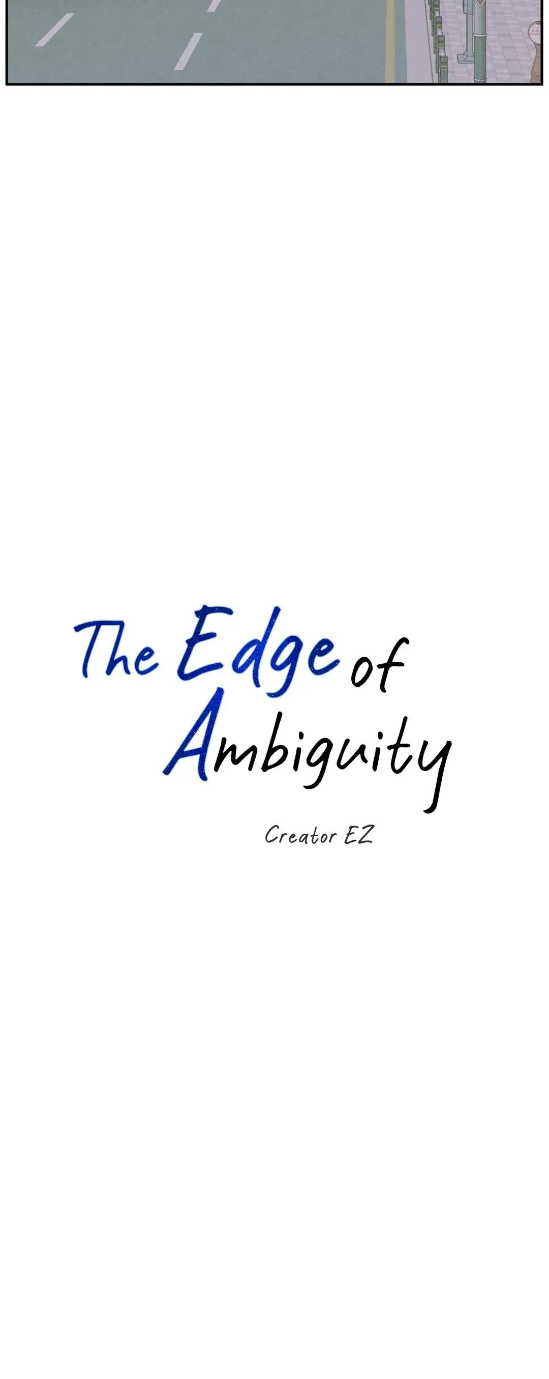 The Edge Of Ambiguity - Chapter 57