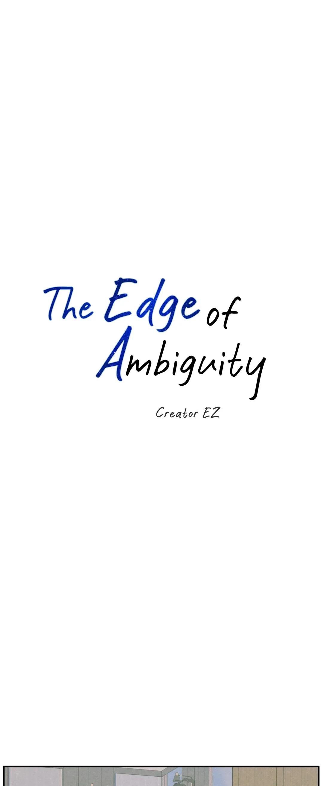 The Edge Of Ambiguity - Chapter 31