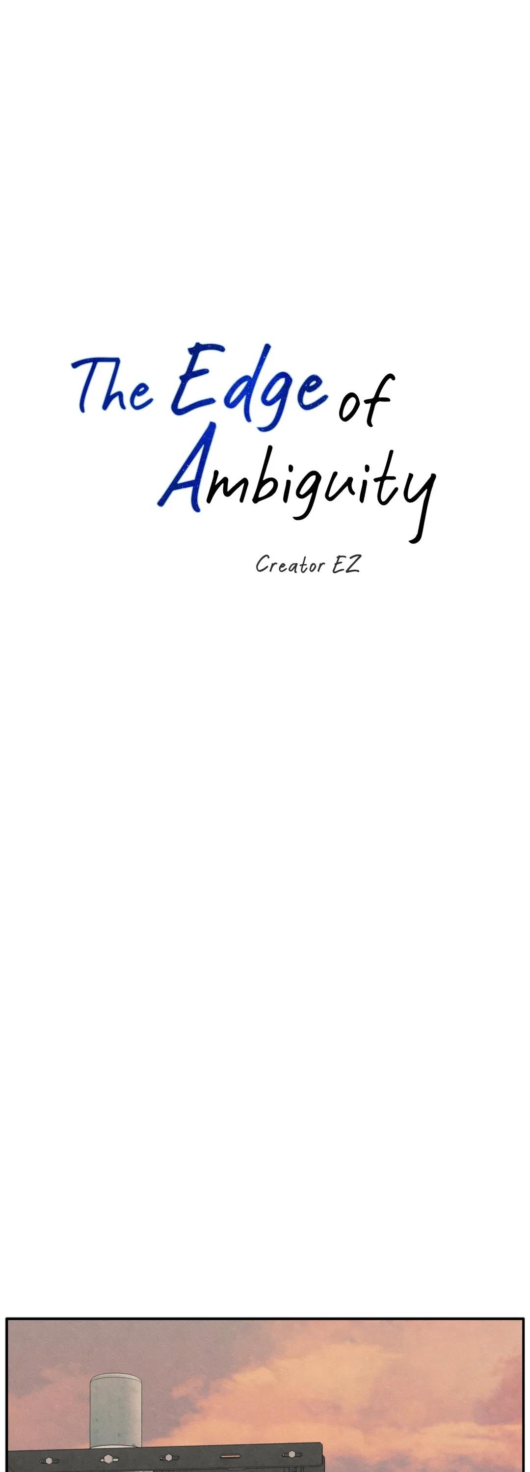 The Edge Of Ambiguity - Chapter 33